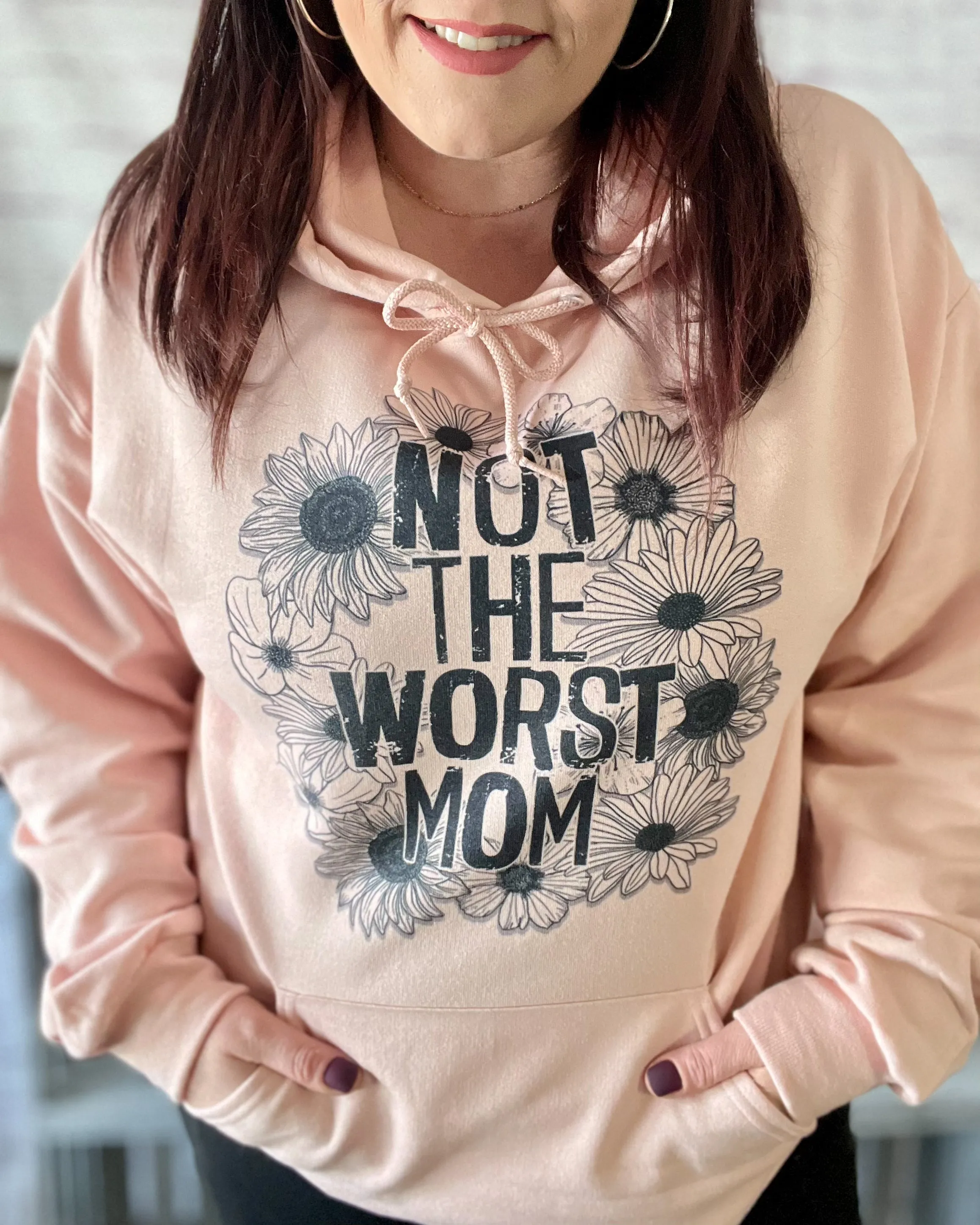 not the worst mom | hooded sweatshirt